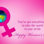 International Women’s Day 2015 Quotes,Women’s Day 8th March Lovely Images,Wishes,Wallpaper,